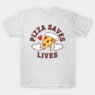 Pizza Saves Lives T-Shirt